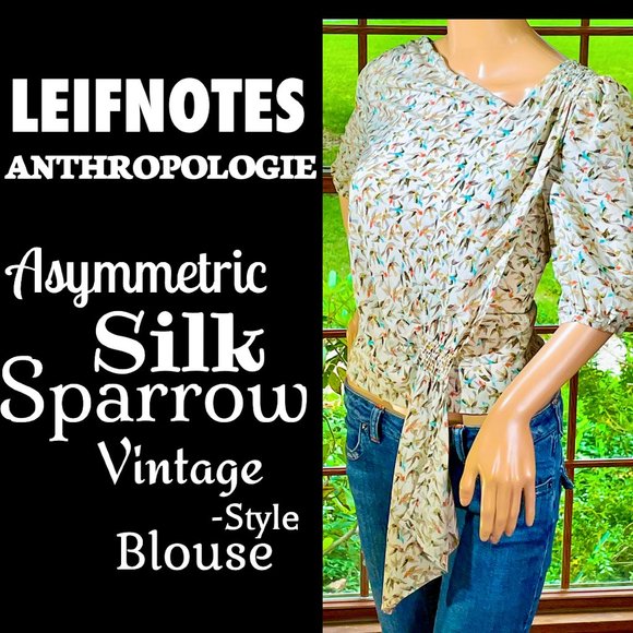 Anthropologie Tops - ▪️ANTHRO▪️LEIFNOTES▪️Asymmetric Silk Sparrow Vintage-Style Blouse